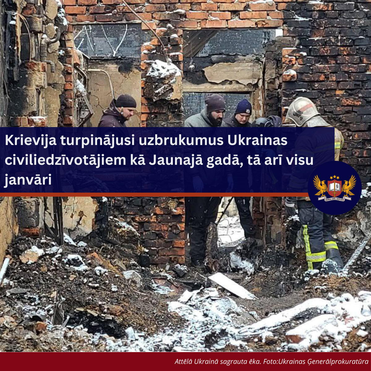 Karš Ukrainā: Krievija turpinājusi uzbrukumus Ukrainas civiliedzīvotājiem kā Jaunajā gadā, tā arī visu janvāri