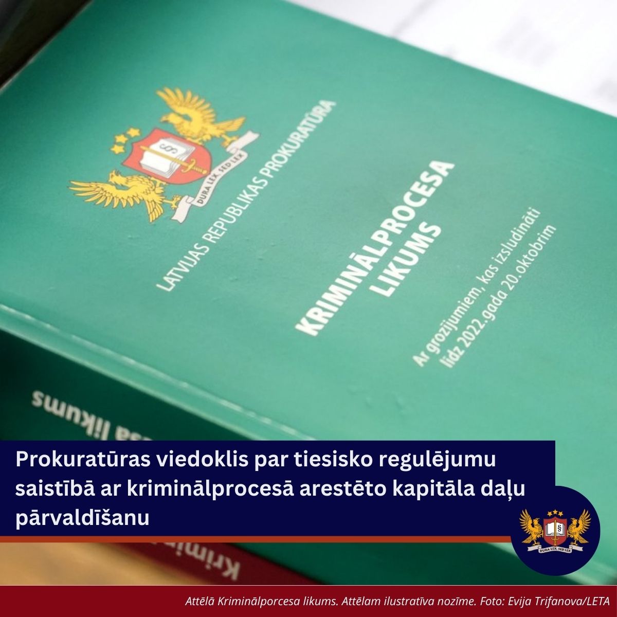 Prokuratūras viedoklis par tiesisko regulējumu saistībā ar kriminālprocesā arestēto  kapitāla daļu pārvaldīšanu