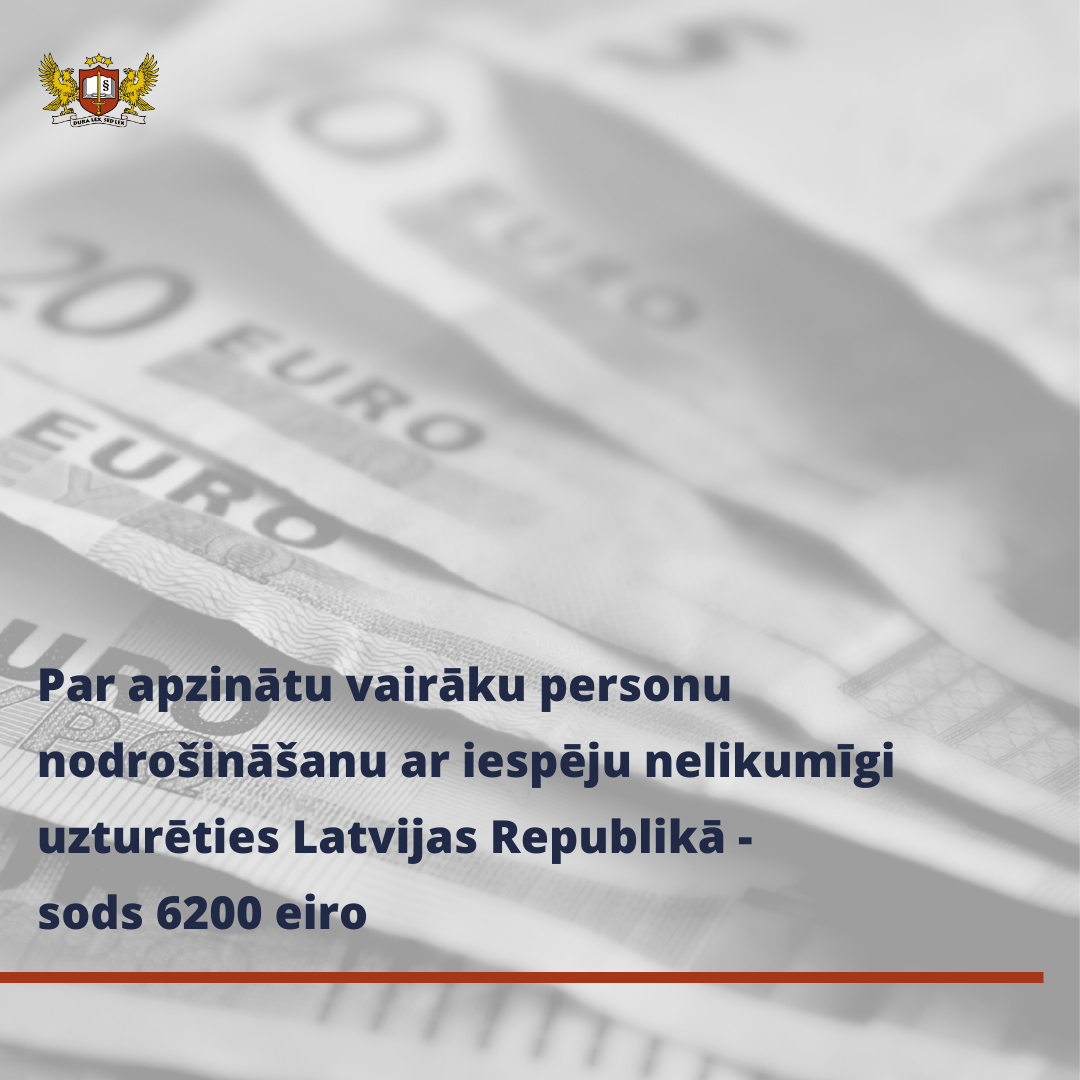 Attēls: Prokurors piemēro priekšrakstu par sodu kādam Ukrainas pilsonim par apzinātu vairāku personu nodrošināšanu ar iespēju nelikumīgi uzturēties Latvijas Republikā