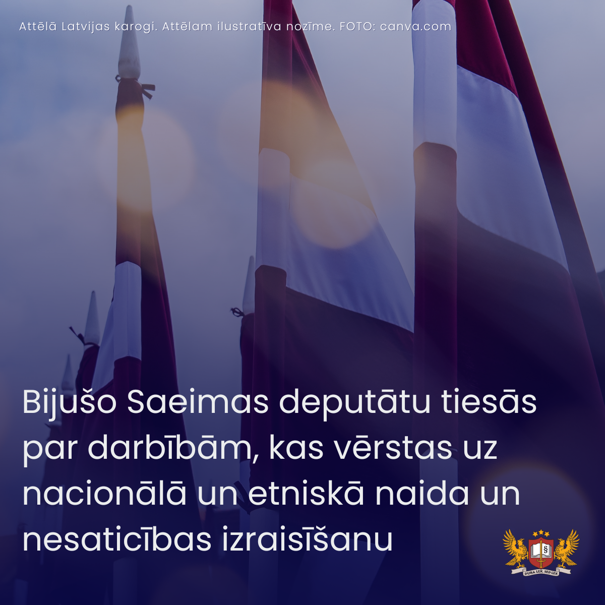 Bijušo Saeimas deputātu tiesās par darbībām, kas vērstas uz nacionālā un etniskā naida un nesaticības izraisīšanu