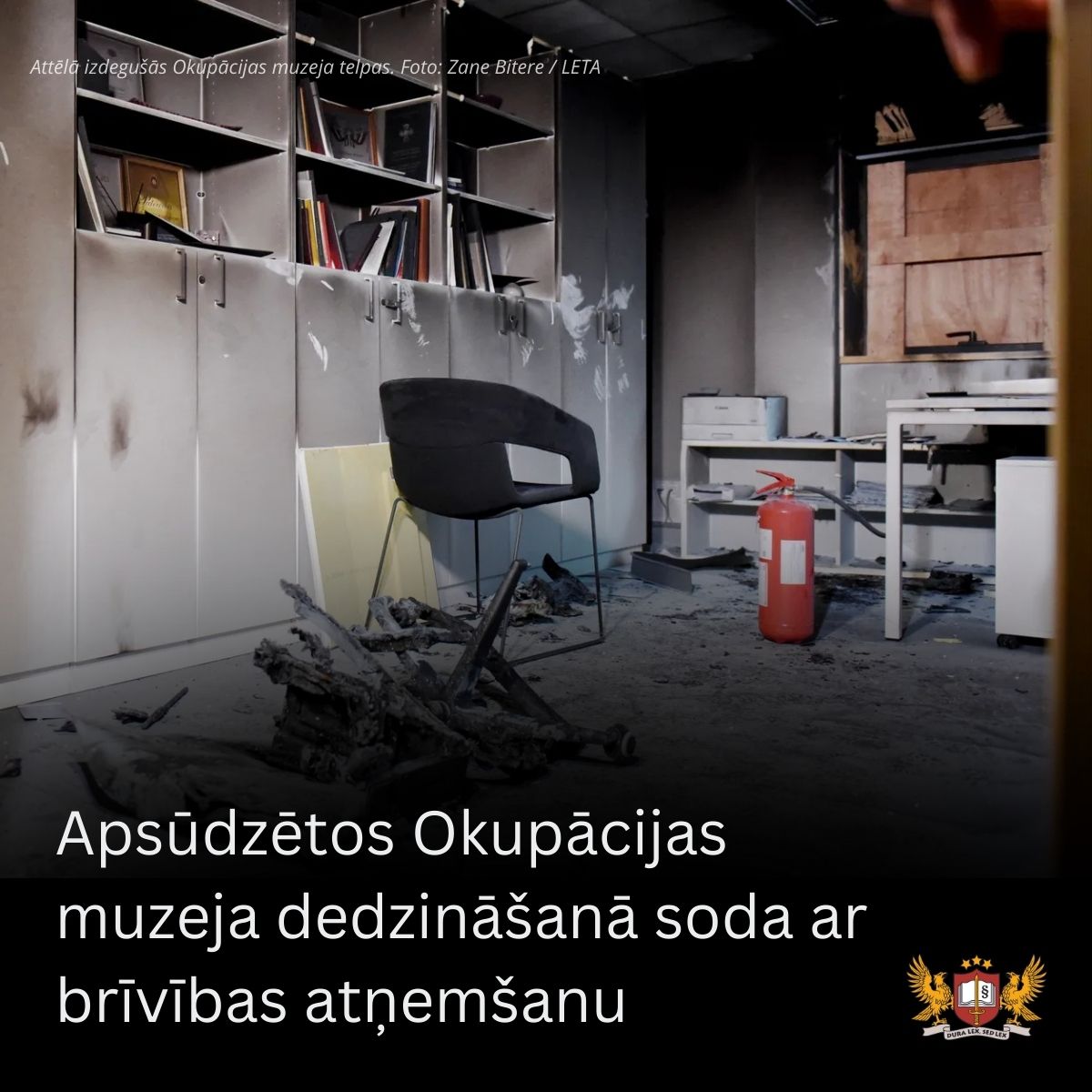 Apsūdzētos Okupācijas muzeja dedzināšanā soda ar brīvības atņemšanu