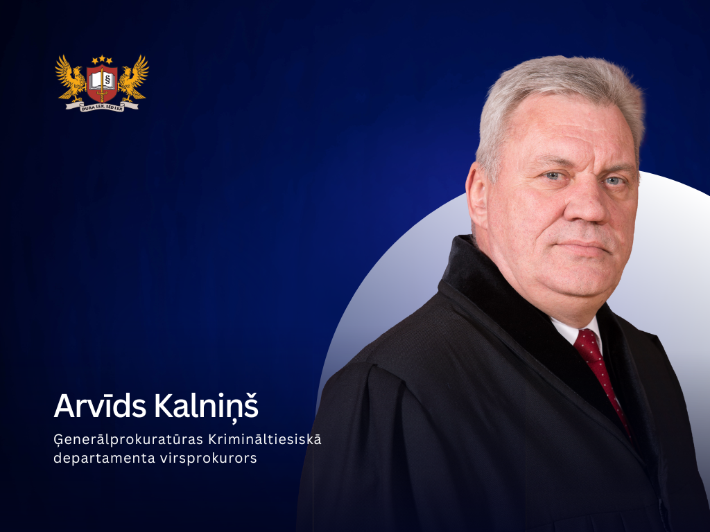 Par Ģenerālprokuratūras Krimināltiesiskā departamenta virsprokuroru iecelts Arvīds Kalniņš