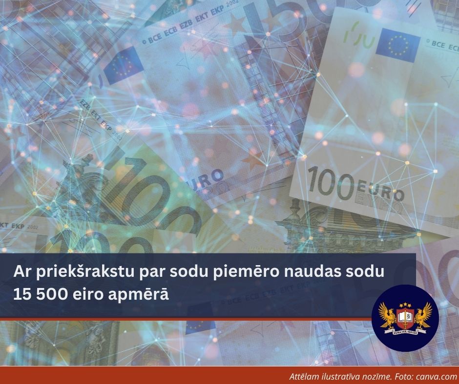 Par palīdzību ārvalstij pret Latvijas Republiku vērstā darbībā – 15 500 eiro liels naudas sods