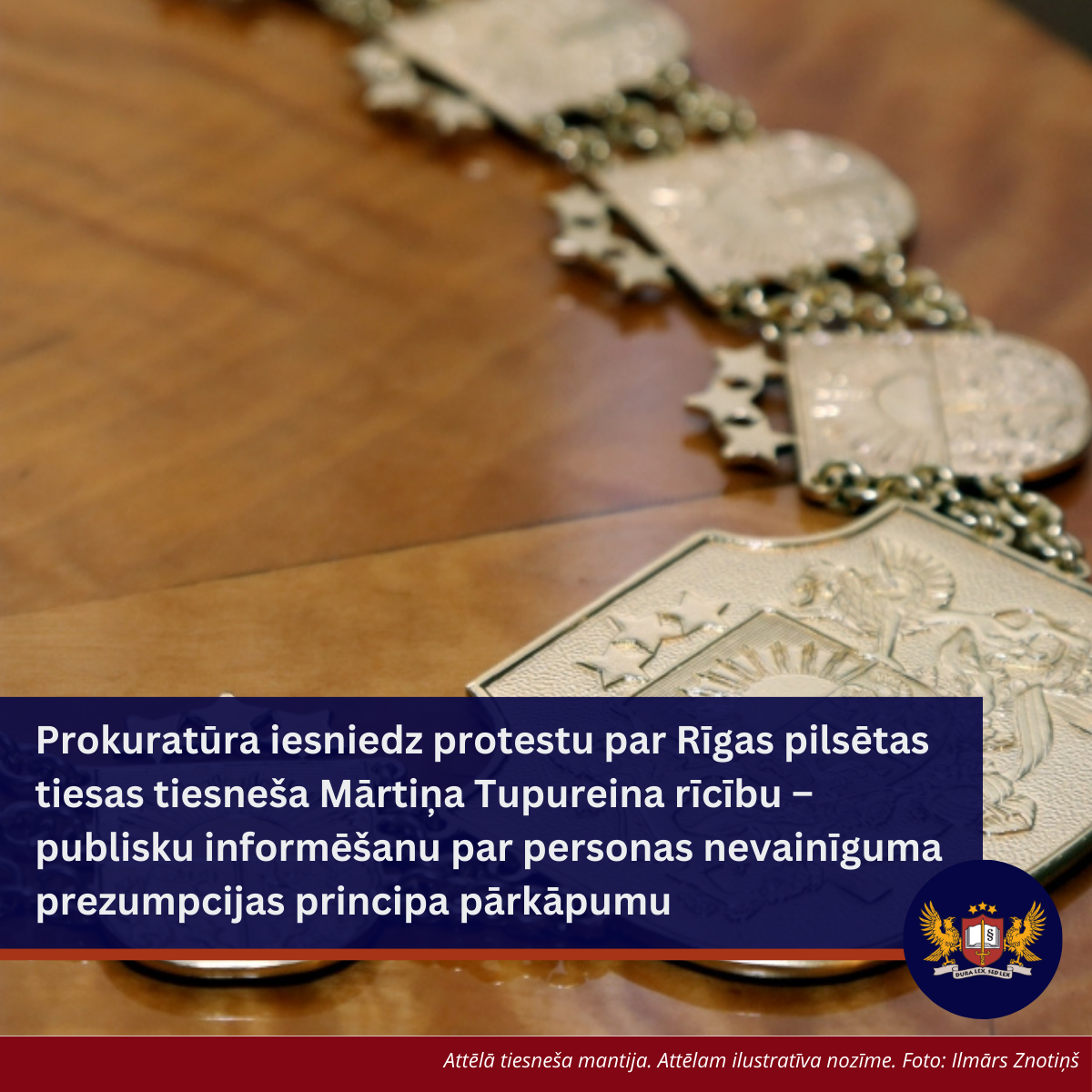 Prokuratūra iesniedz protestu par Rīgas pilsētas tiesas tiesneša Mārtiņa Tupureina rīcību – publisku informēšanu par personas nevainīguma prezumpcijas principa pārkāpumu