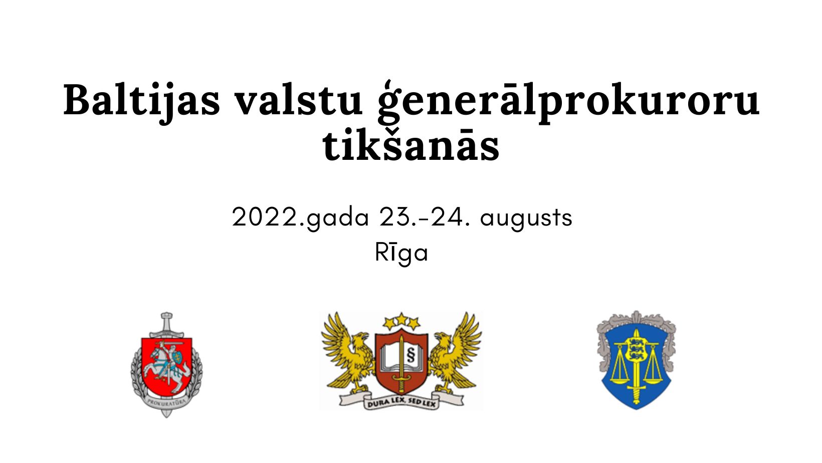 Rīgā norisināsies Baltijas valstu ģenerālprokuroru tikšanās