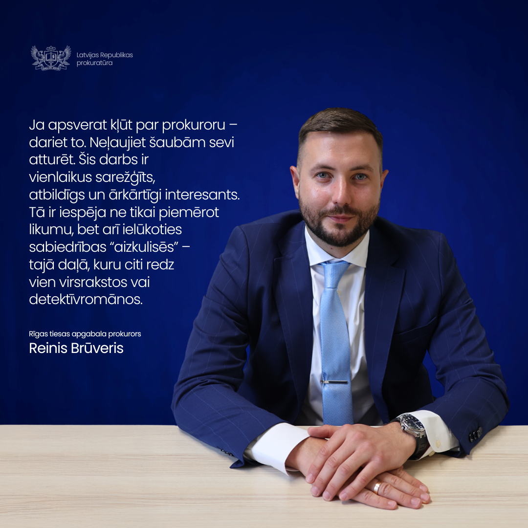 Intervija ar prokuroru Reini Brūveri par viņa karjeras ceļu