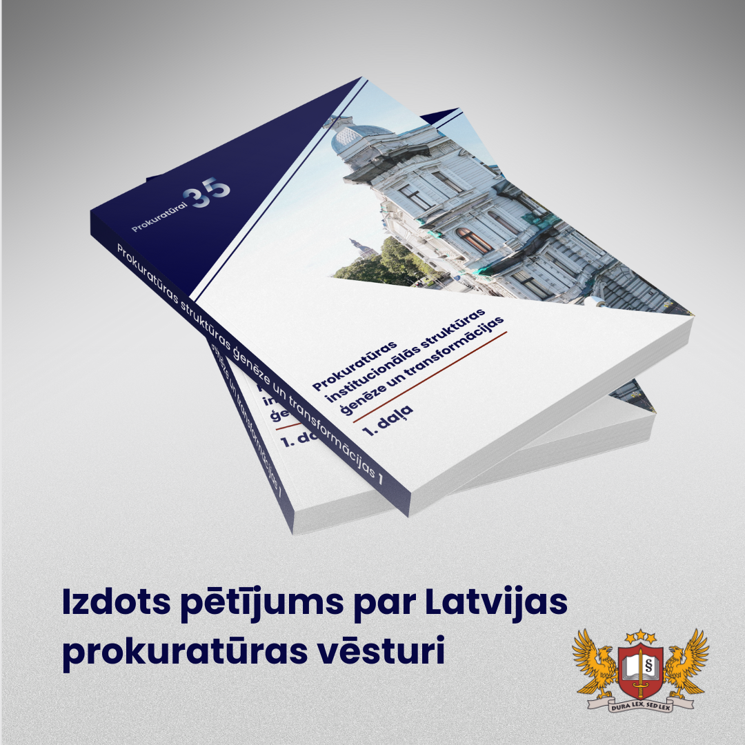 Izdots pētījums par Latvijas prokuratūras vēsturi