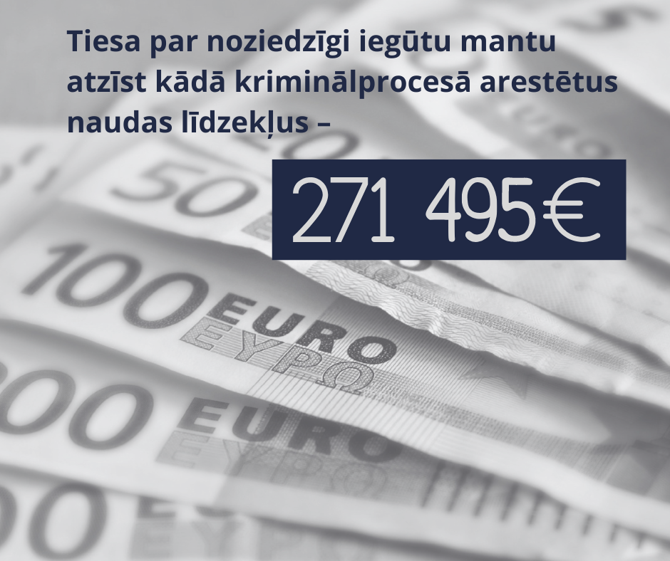 Attēls: Ekonomisko lietu tiesa par noziedzīgi iegūtiem atzīst vairāk nekā 271 tūkstošus eiro