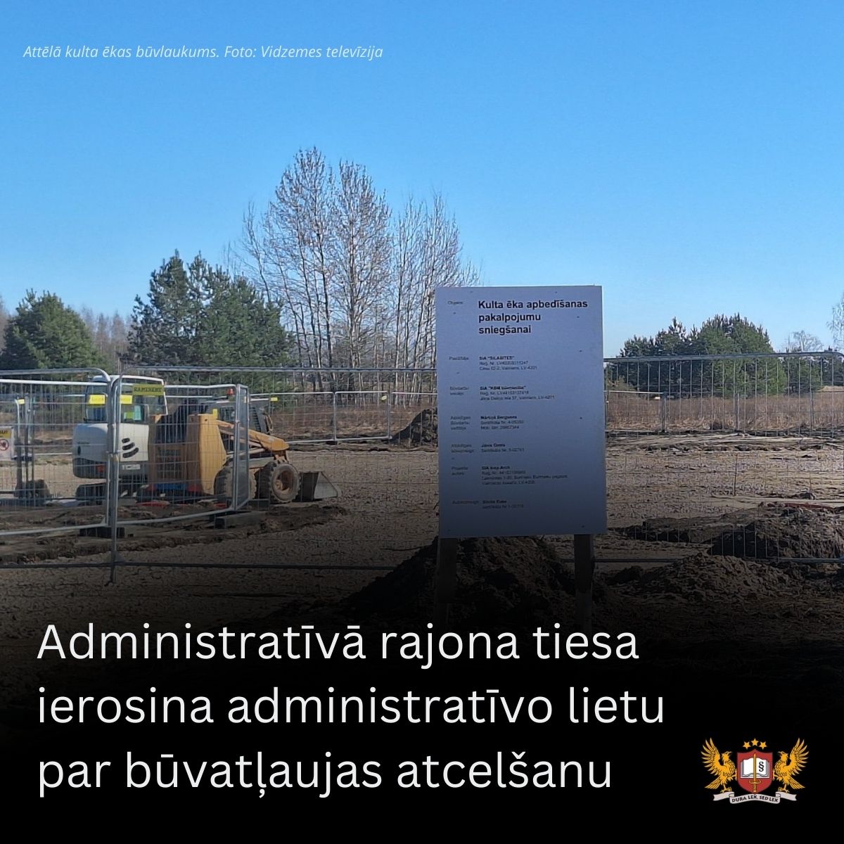 Administratīvā rajona tiesa ierosina administratīvo lietu par būvatļaujas atcelšanu