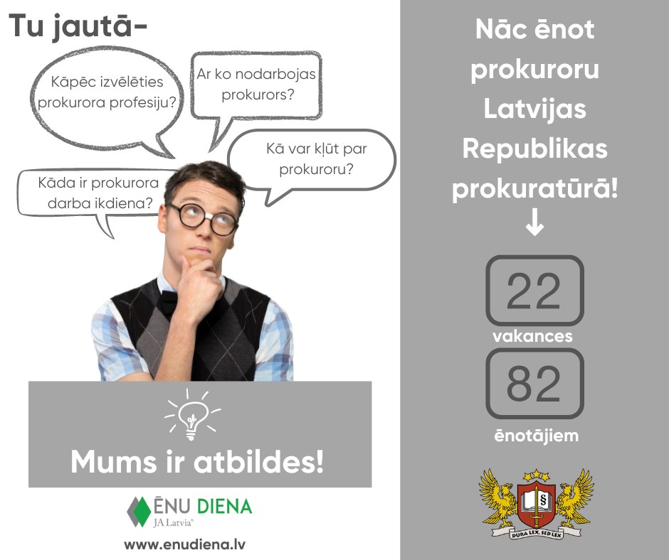 Attēls: Latvijas Republikas prokuratūra Ēnotājiem piedāvā 22 vakances