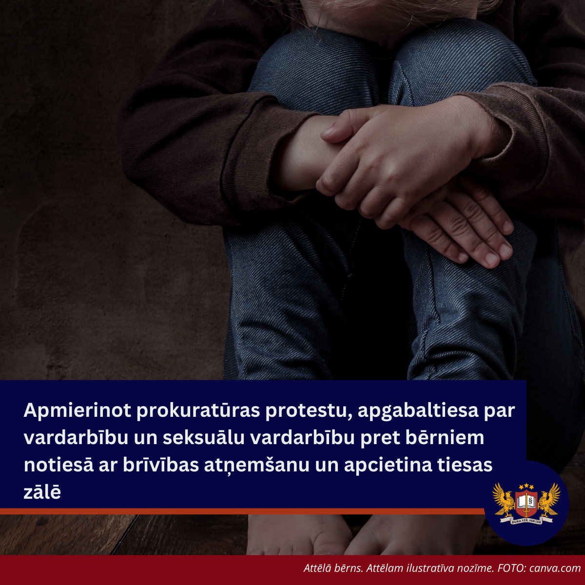 Apmierinot prokuratūras protestu, apgabaltiesa par vardarbību un seksuālu vardarbību pret bērniem notiesā ar brīvības atņemšanu un apcietina tiesas zālē