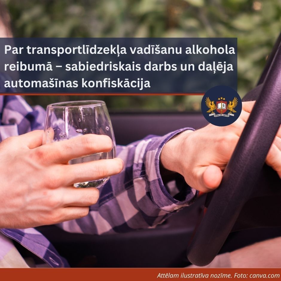 Attēls: Par transportlīdzekļa vadīšanu alkohola reibumā – sabiedriskais darbs un daļēja automašīnas konfiskācija