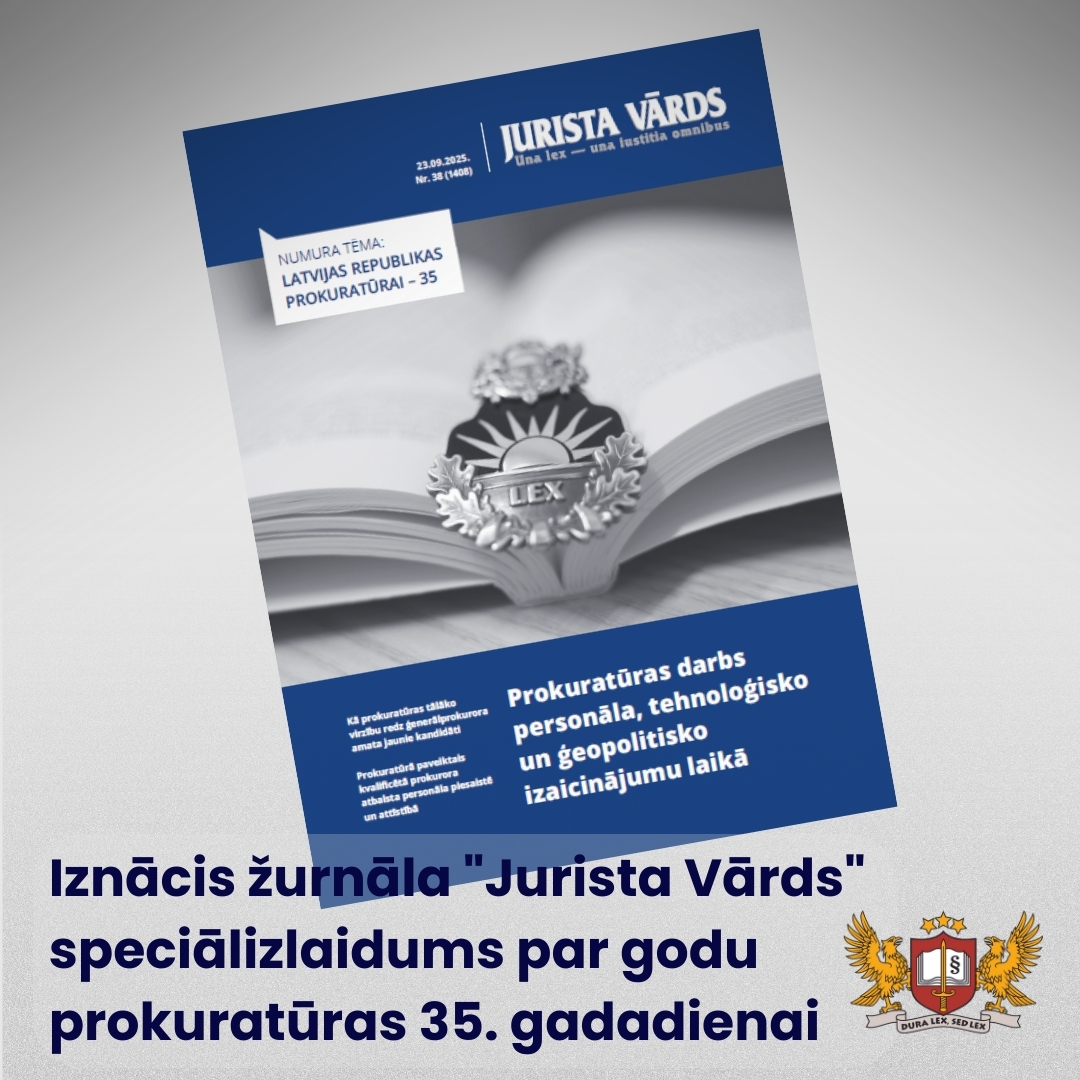 Iznācis žurnāla “Jurista Vārds” speciālizlaidums par godu prokuratūras 35. gadadienai