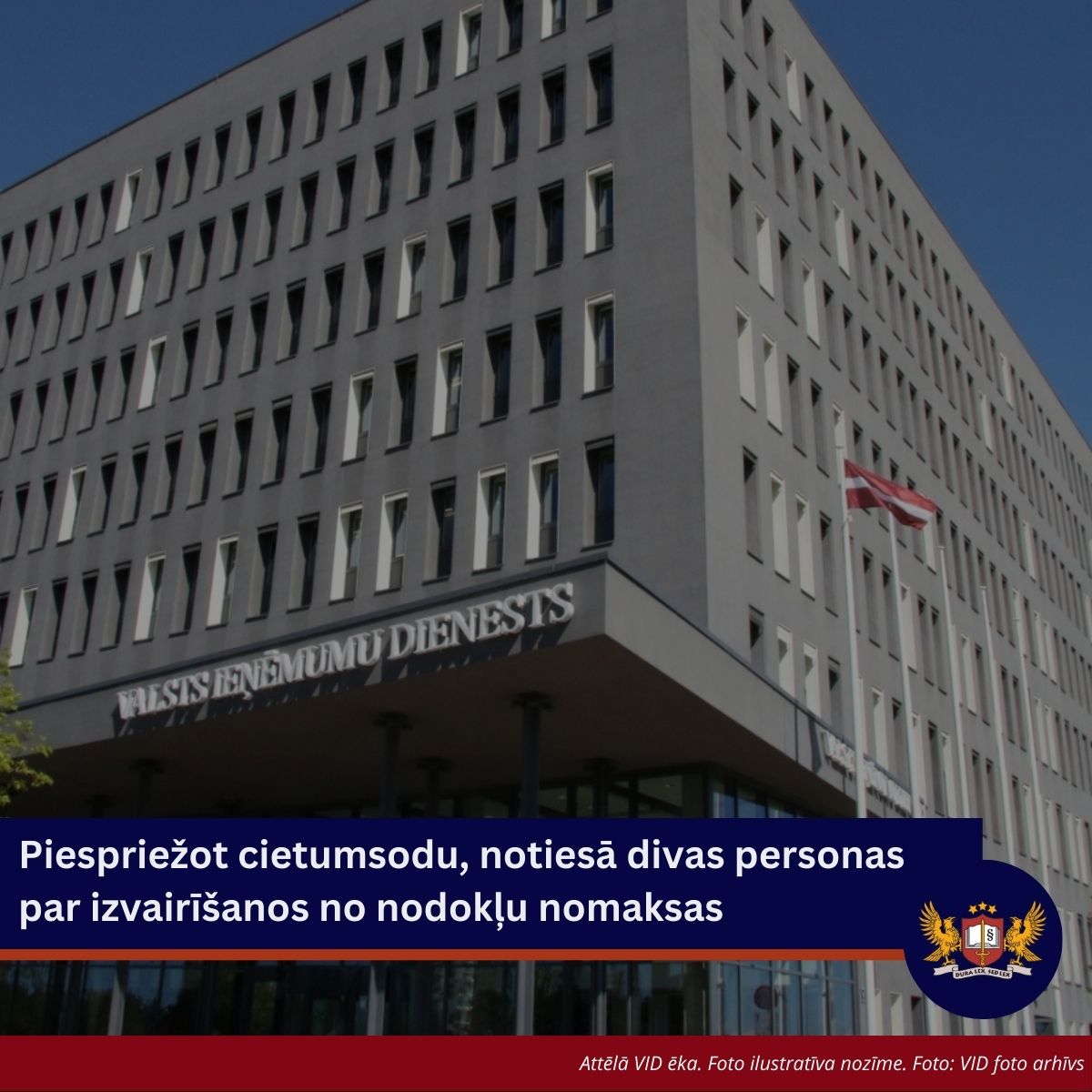 Piespriežot cietumsodu, notiesā divas personas par izvairīšanos no nodokļu nomaksas