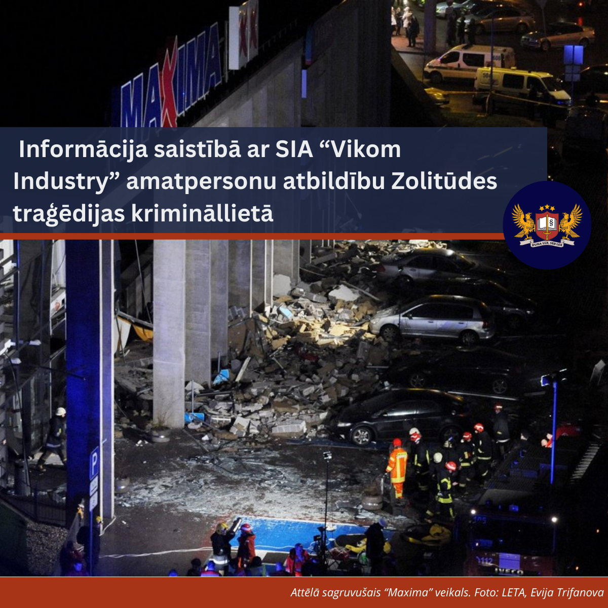 Informācija saistībā ar SIA “Vikom Industry” amatpersonu atbildību Zolitūdes traģēdijas krimināllietā