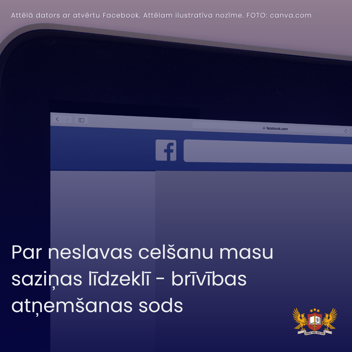 Par neslavas celšanu masu saziņas līdzeklī – brīvības atņemšanas sods