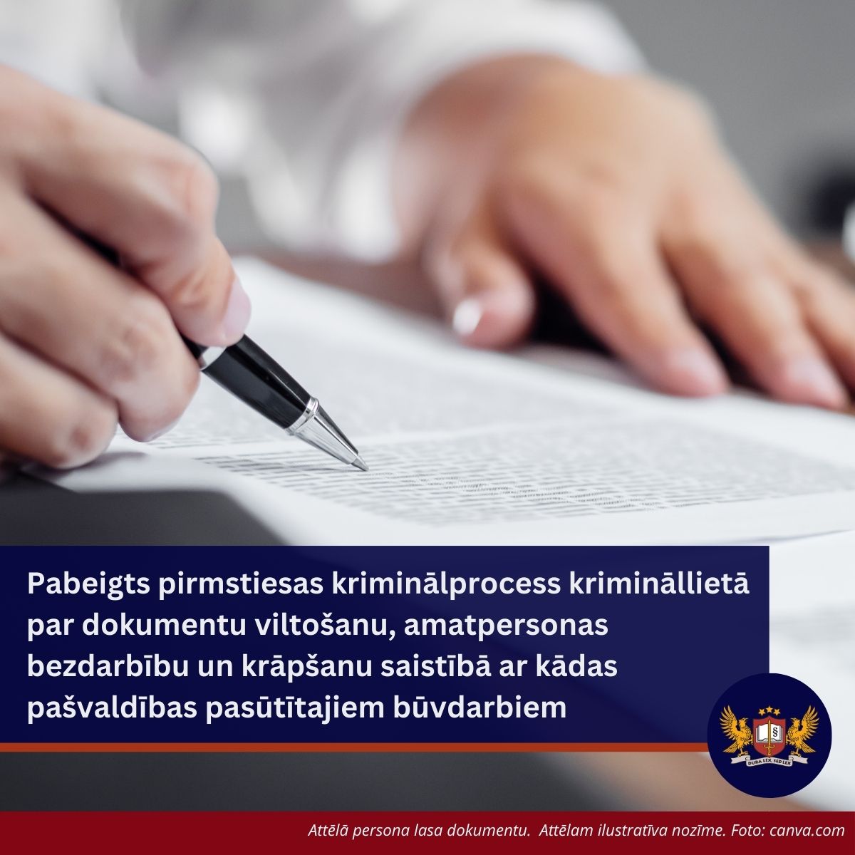 Pabeigts pirmstiesas kriminālprocess krimināllietā par dokumentu viltošanu, amatpersonas bezdarbību un krāpšanu saistībā ar kādas pašvaldības pasūtītajiem būvdarbiem