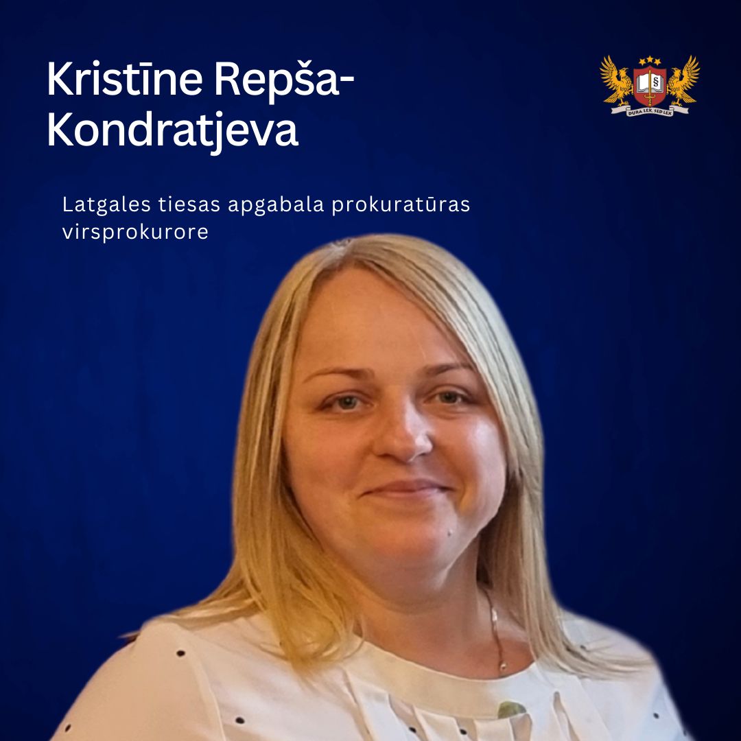 Par Latgales tiesas apgabala prokuratūras virsprokurori iecelta Kristīne Repša-Kondratjeva